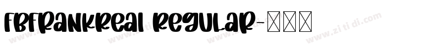 FbFrankReaI Regular字体转换